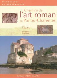 Chemins de l'art roman en Poitou-Charentes