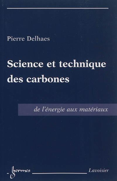 Science et technique des carbones : de l'énergie aux matériaux