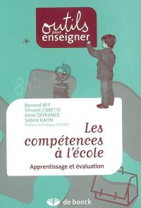 Les compétences à l'école : apprentissage et évaluation