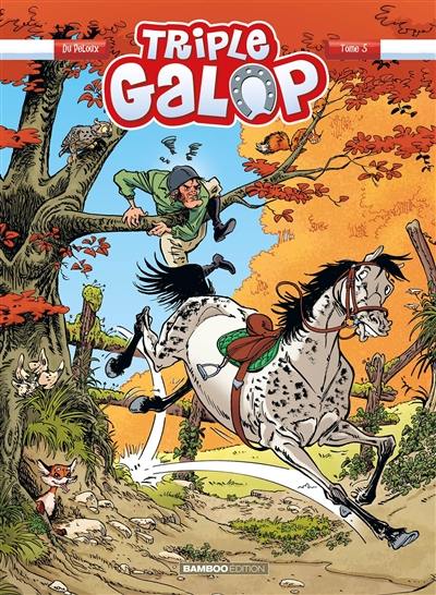 Triple galop. Vol. 5