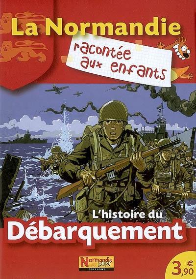 L'histoire du débarquement