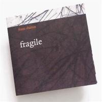 Fragile