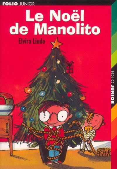 La grande encyclopédie de ma vie. Le Noël de Manolito