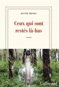 Ceux qui sont restés là-bas