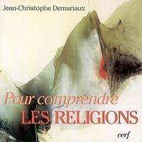 Pour comprendre les religions