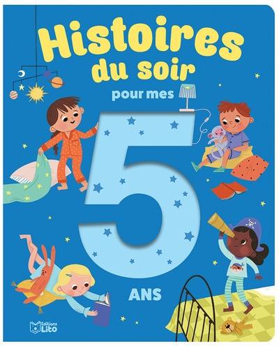 Histoires du soir pour mes 5 ans