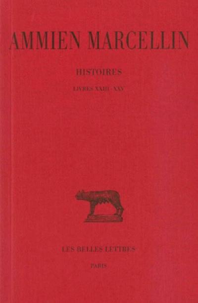 Histoires. Vol. 4. Livres XXIII-XXV