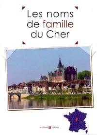 Les noms de famille du Cher