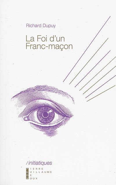 La foi d'un franc-maçon