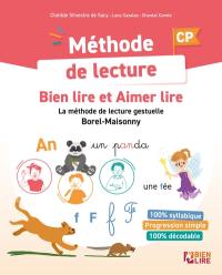 Méthode de lecture, bien lire et aimer lire, CP : la méthode de lecture gestuelle Borel-Maisonny