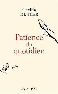 Patience du quotidien