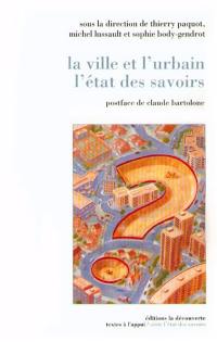 La ville, l'état des savoirs