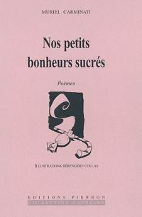 Nos petits bonheurs sucrés