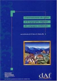 L'environnement des églises et la topographie religieuse des campagnes médiévales : actes du IIIe congres international d'archéologie médiévale, Aix-en-Provence, 28-30 septembre 1989