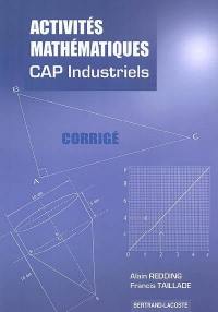 Activités mathématiques, CAP industriels : corrigé