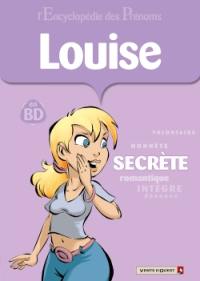 L'encyclopédie des prénoms : en BD. Vol. 26. Louise