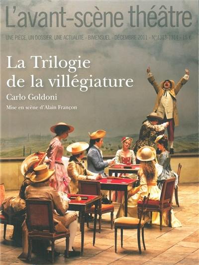 Avant-scène théâtre (L'), n° 1313-1314. La trilogie de la villégiature