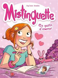 Mistinguette. Vol. 1. En quête d'amour