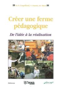 Créer une ferme pédagogique : de l'idée à la réalisation