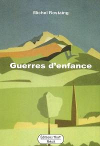 Guerres d'enfance