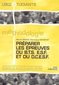 Préparer les épreuves du BTS ESF et du DCESF : étudiants en économie sociale familiale