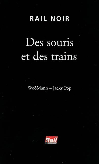 Des souris et des trains