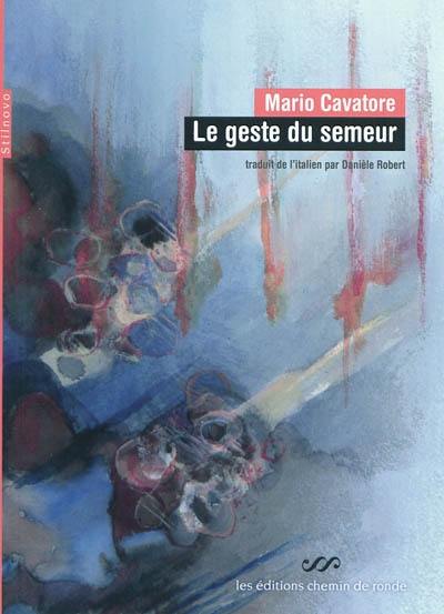 Le geste du semeur