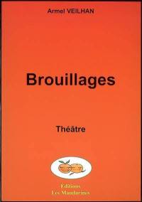 Brouillages