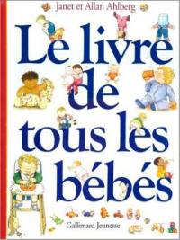 Le livre de tous les bébés