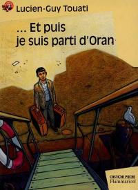 Et puis je suis parti d'Oran