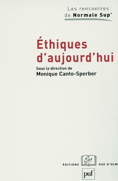 Ethiques d'aujourd'hui : séminaire 1