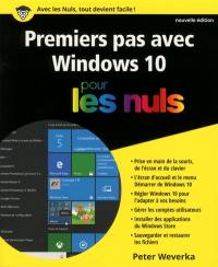 Premiers pas avec Windows 10 pour les nuls