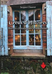 Creux d'histoires : brèves chroniques vendéennes