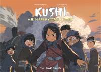 Kushi. Vol. 6. Le dernier voyage de Bayan