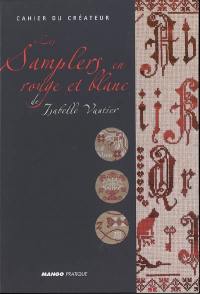 Les samplers en rouge et blanc de Isabelle Vautier