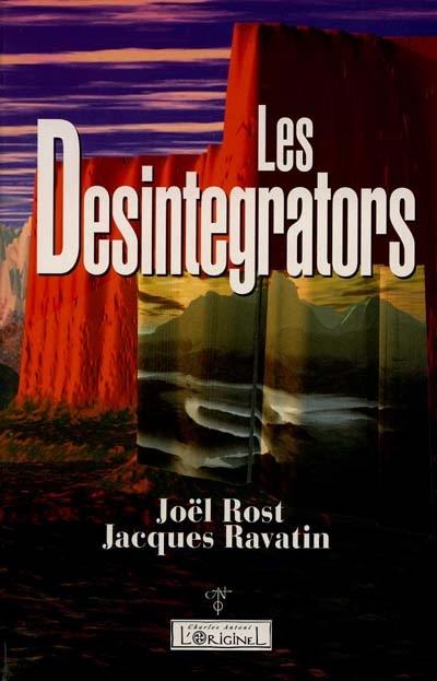 Les désintégrators