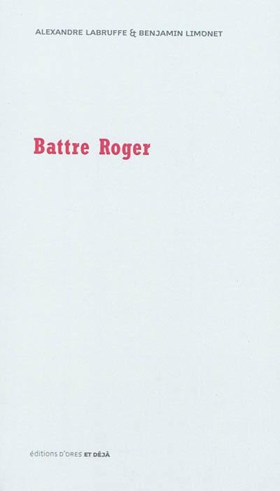 Battre Roger