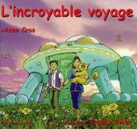 L'incroyable voyage