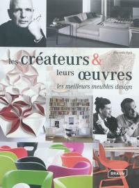 Les créateurs & leurs oeuvres : les meilleurs meubles design