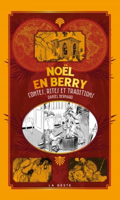 Noël en Berry : contes, rites et traditions