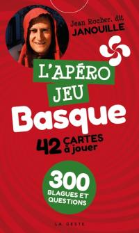 L'apéro jeu basque : 42 cartes à jouer : 300 blagues et questions