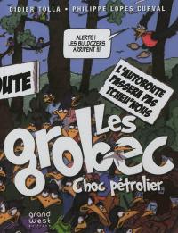 Les Grobec : choc pétrolier