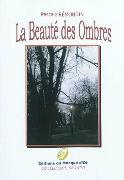 La beauté des ombres