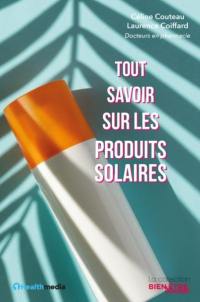 Tout savoir sur les produits solaires