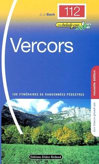 Vercors : 186 itinéraires de randonnées pédestres