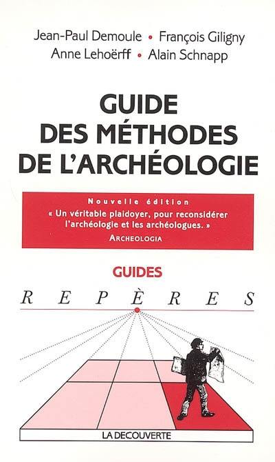 Guide des méthodes de l'archéologie