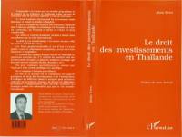 Le droit des investissements en Thaïlande