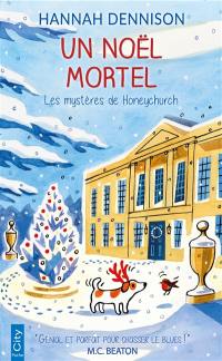 Les mystères de Honeychurch. Un Noël mortel