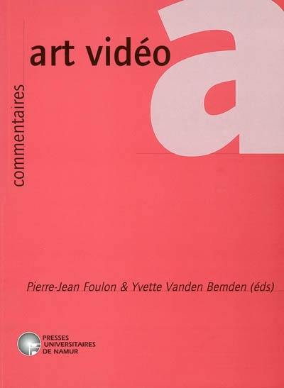 Art vidéo : commentaires