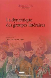 La dynamique des groupes littéraires